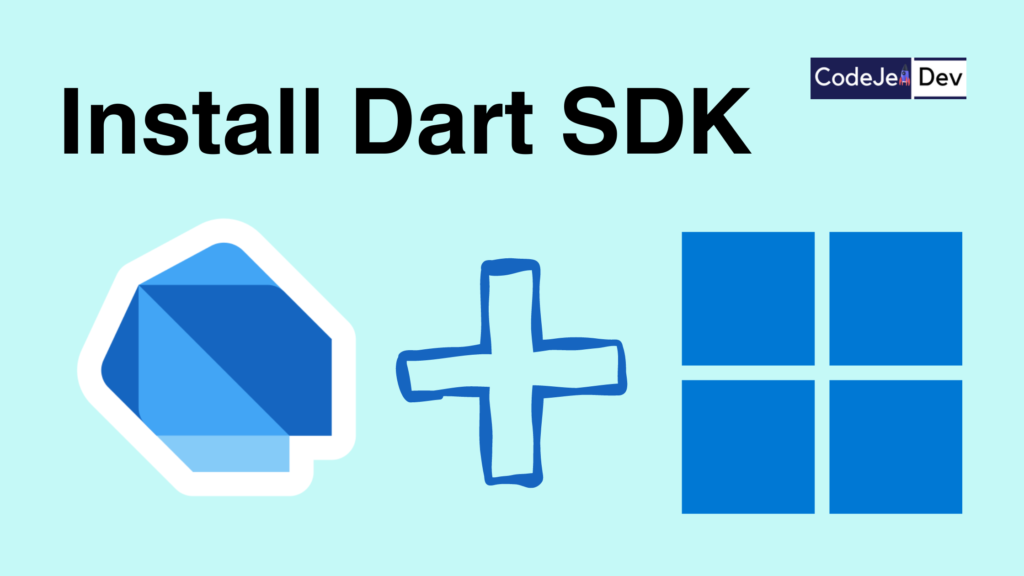 How to install Dart in Windows 10, 11?